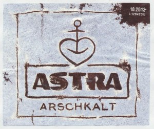 Astra Arschkalt